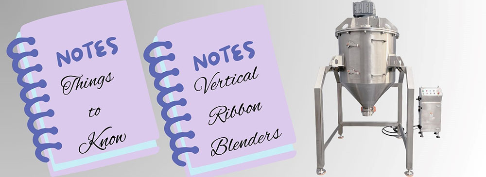 Vertical Ribbon Blenders ၁